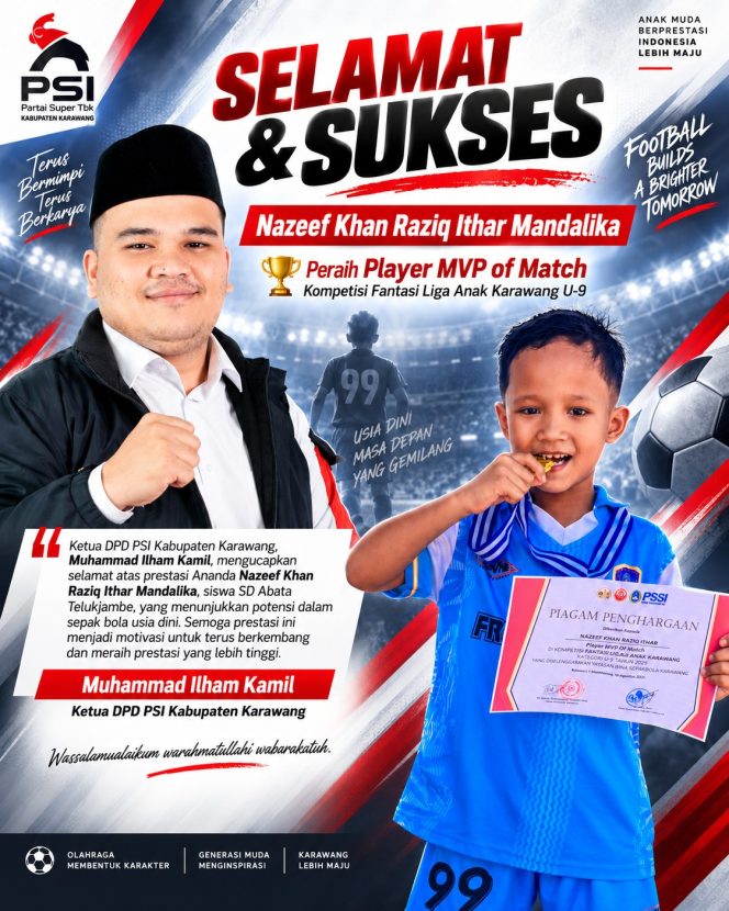 
					Nazeef Raih MVP Fantasi Liga Anak Karawang U-9, Ketua PSI Karawang Beri Apresiasi